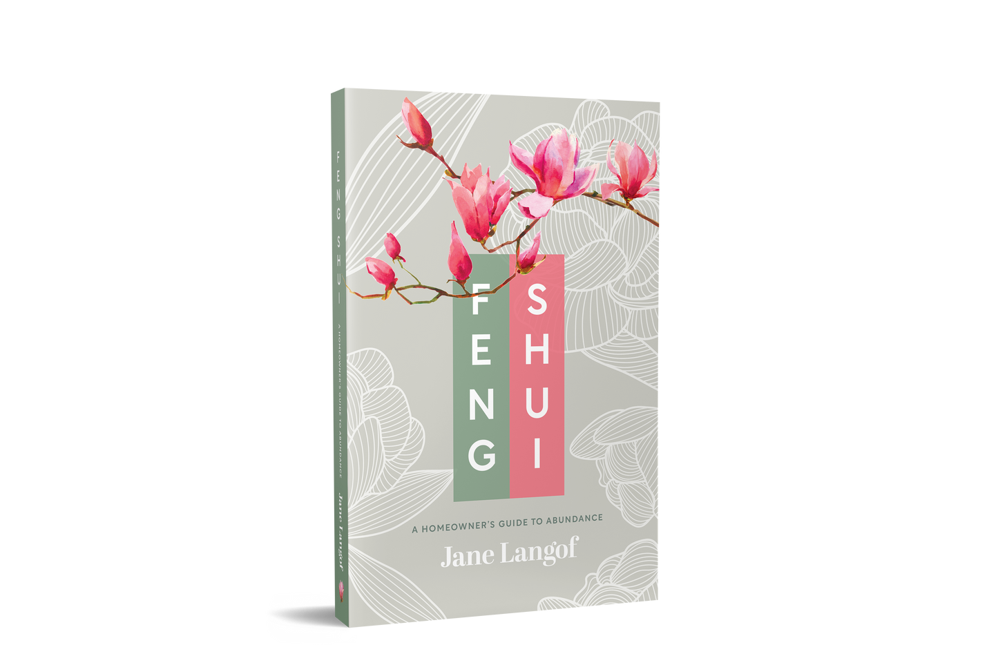 Feng Shui Book : A Homeowner’s Guide to Abundance