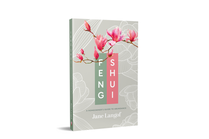 Feng Shui Book : A Homeowner’s Guide to Abundance